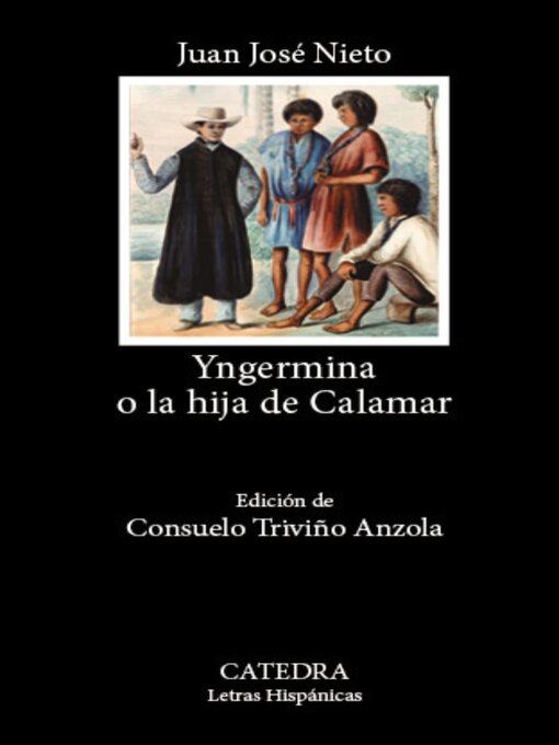 Title details for Yngermina o la hija de Calamar by Juan José Nieto Gil - Available